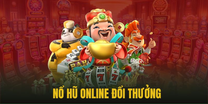 Nổ hũ online